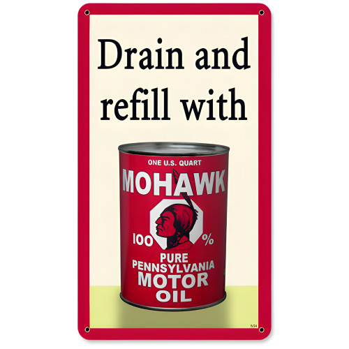 Mohawk Oil Metal Sign - 8" x 14"