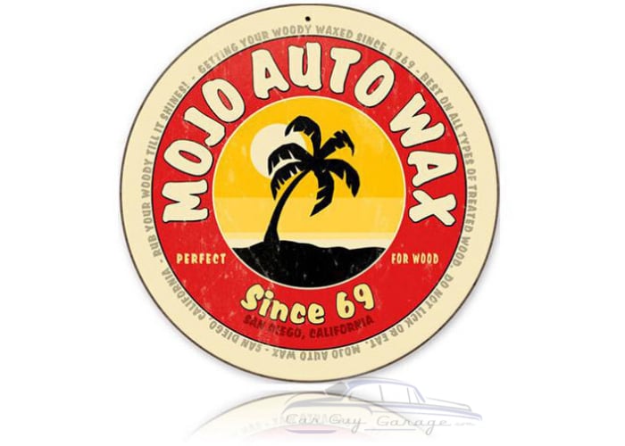 Mojo Auto Wax Metal Sign