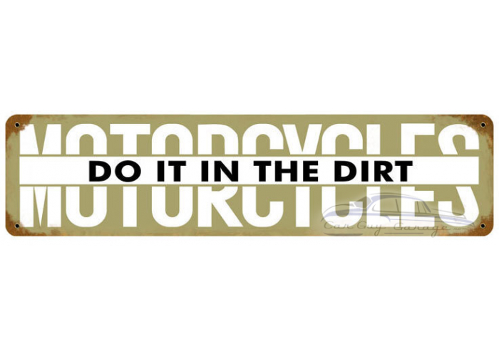 Motorcycles Do It Metal Sign - 20" x 5"