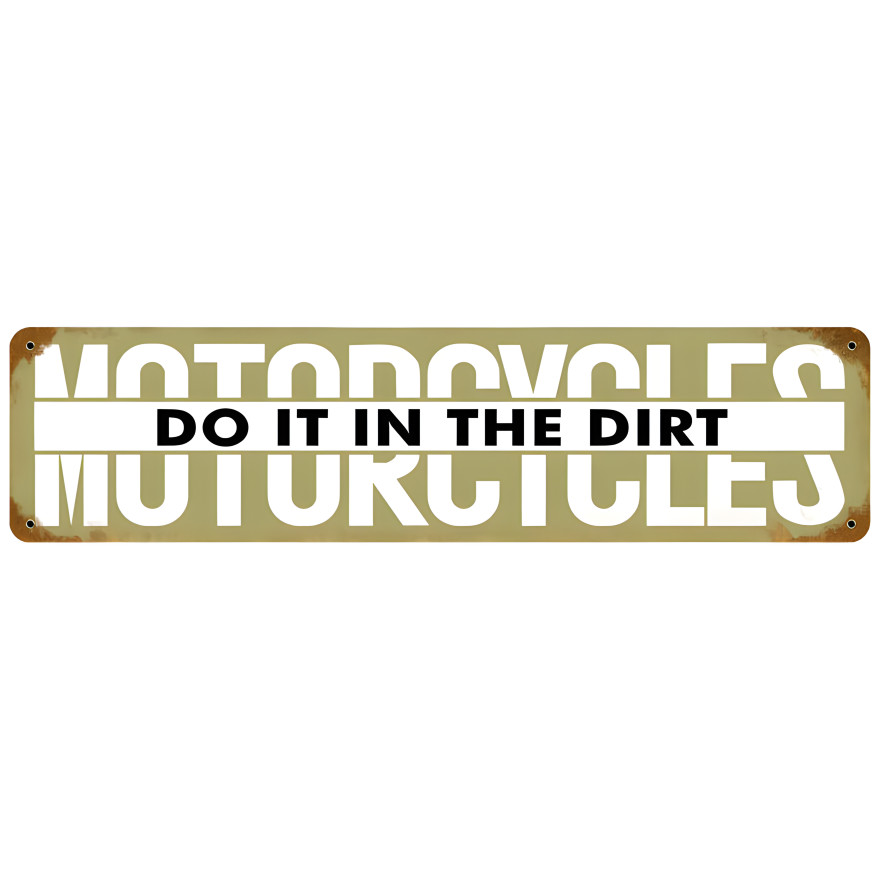 Motorcycles Do It Metal Sign - 20" x 5"