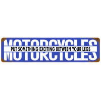 Motorcycles Exciting Metal Sign - 20" x 5"
