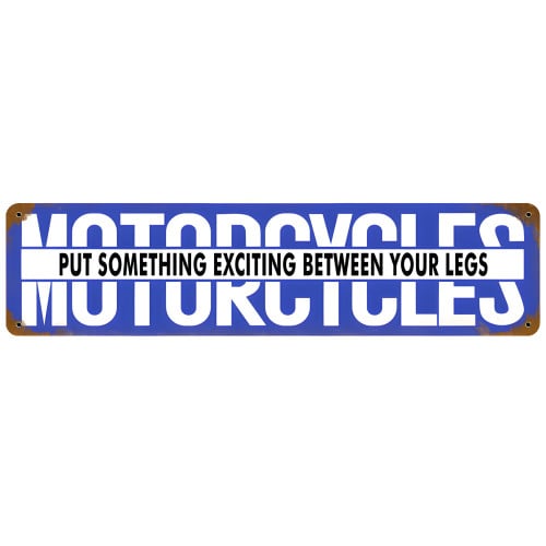 Motorcycles Exciting Metal Sign - 20" x 5"