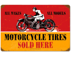 Motorcycle Tires Metal Sign - 18" x 12"