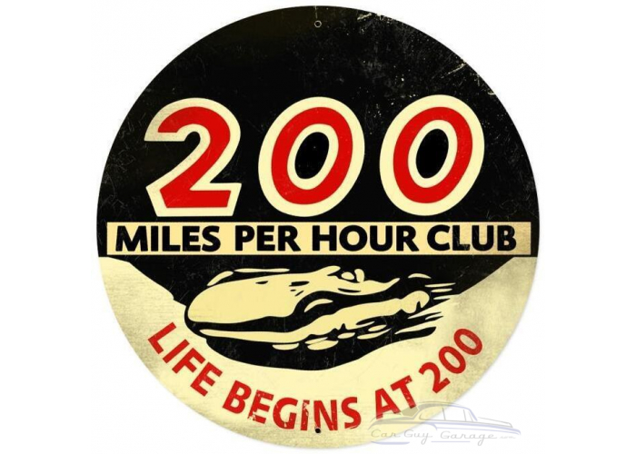 200 MPH Club XXL Sign