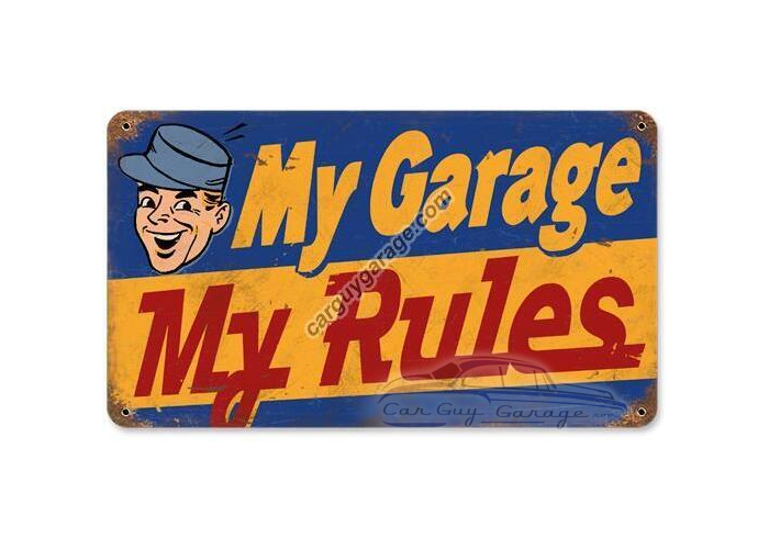 My Garage My Rules Metal Sign - 8" x 14"