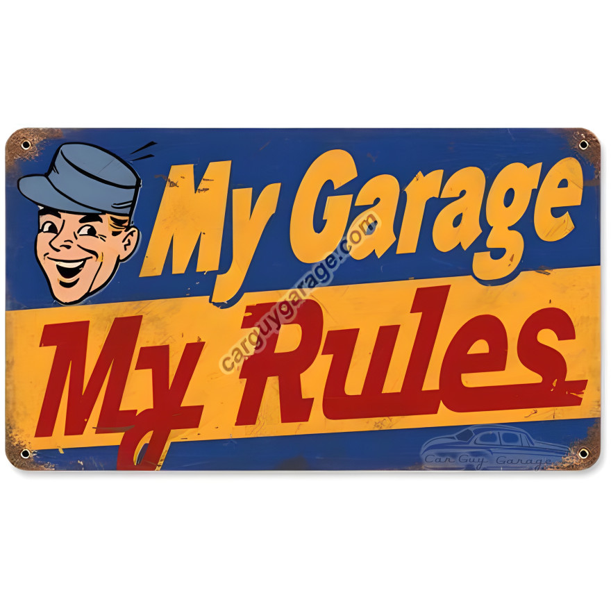 My Garage My Rules Metal Sign - 8" x 14"