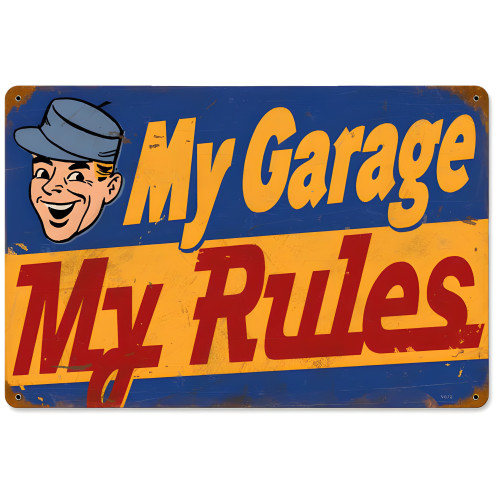 My Garage Rules Metal Sign - 18" x 12"