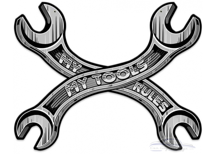 My Tools My Rules Wrench Metal Sign - 24" x 19"