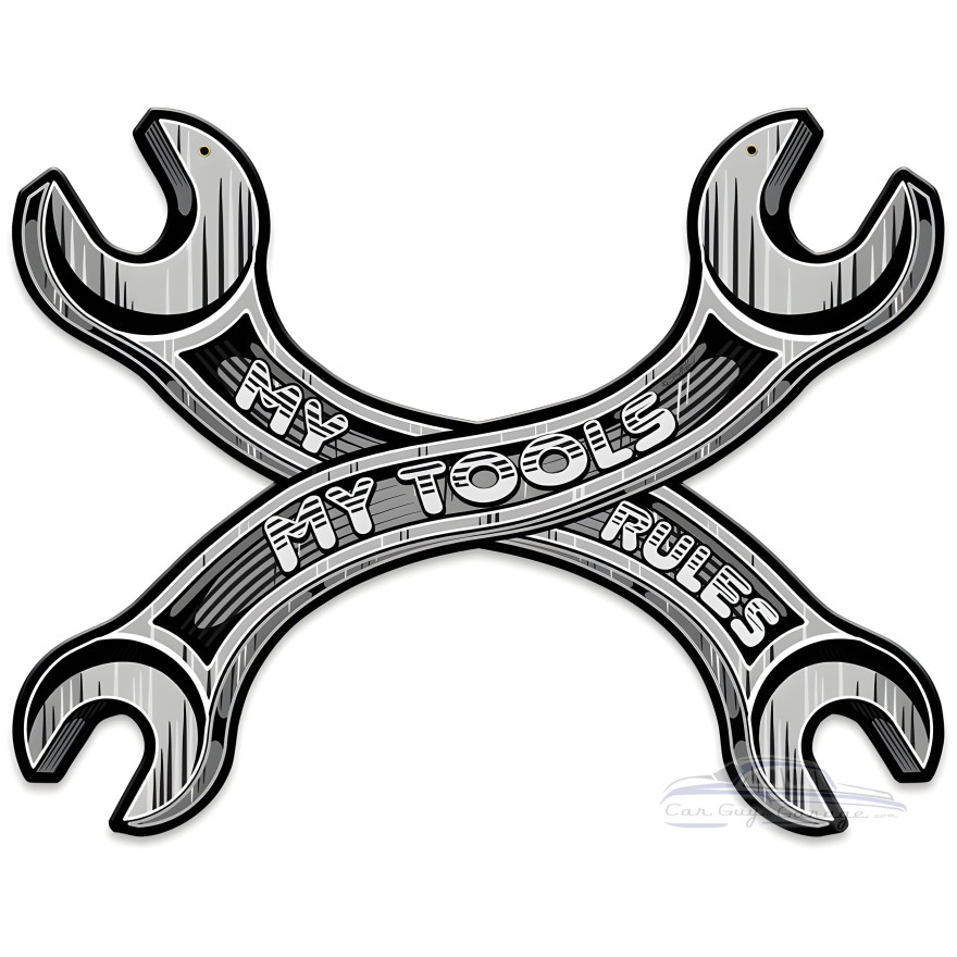 My Tools My Rules Wrench Metal Sign - 18" x 14"