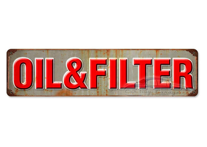 Oil And Filter Metal Sign