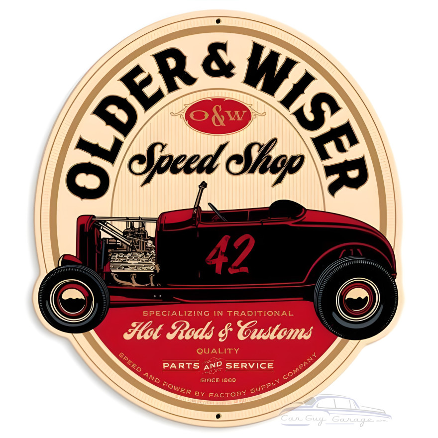 Older and Wiser Speed Shop Metal Sign - 13" x 15"