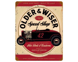 Older and Wiser Speed Shop Red Metal Sign - 12" x 15"