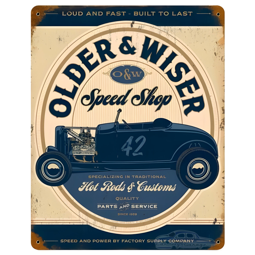 Older and Wiser Speed Shop Blue Metal Sign - 12" x 15"