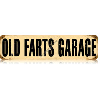 Old Farts Garage Metal Sign - 20" x 5"