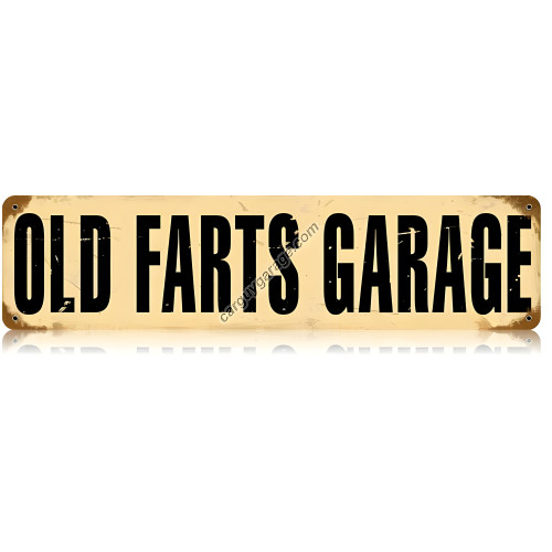 Old Farts Garage Metal Sign - 20" x 5"
