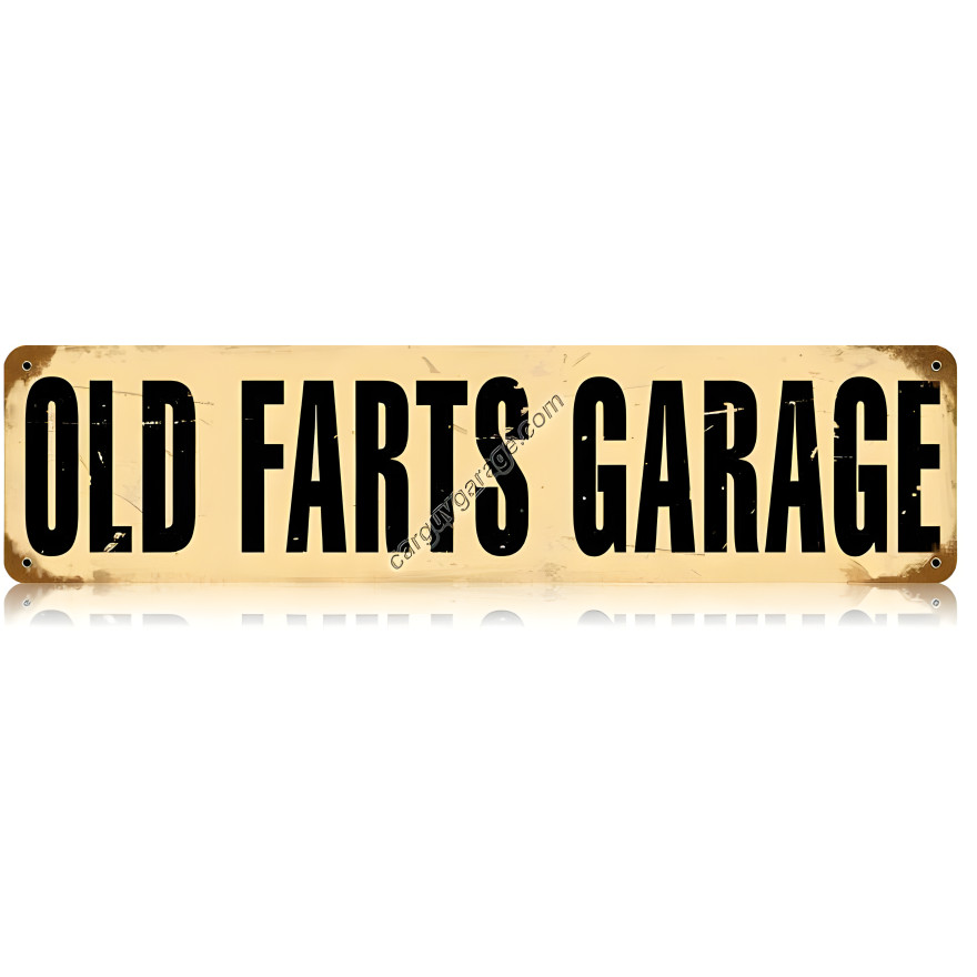 Old Farts Garage Metal Sign - 20" x 5"