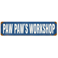 Paw Paw's Workshop Metal Sign - 5" x 20"