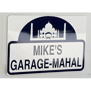 Personalized Garage Mahal Sign