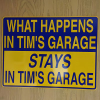 Personalized Aluminum What Happens In The Garage Sign