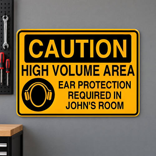 Custom Caution Sign - High Noise Ear Protection Required