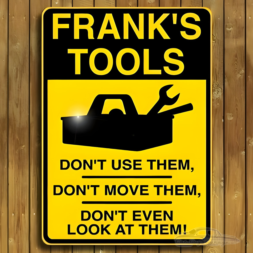 Personalized Don't Touch My Tools Garage Workshop Sign