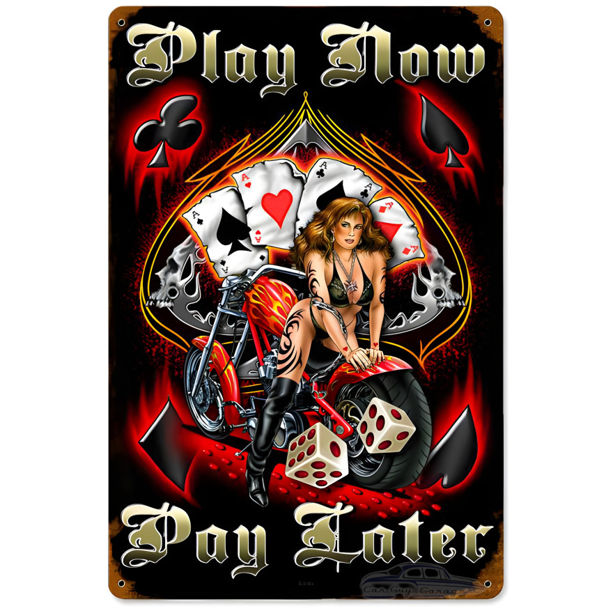 Play Now Pay Later Metal Sign - 12" x 18"