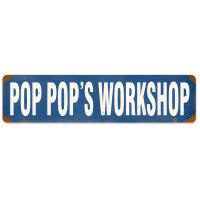 Pop Pop's Workshop Metal Sign - 5" x 20"