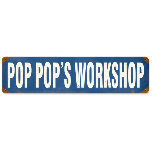 Pop Pop's Workshop Metal Sign - 5" x 20"