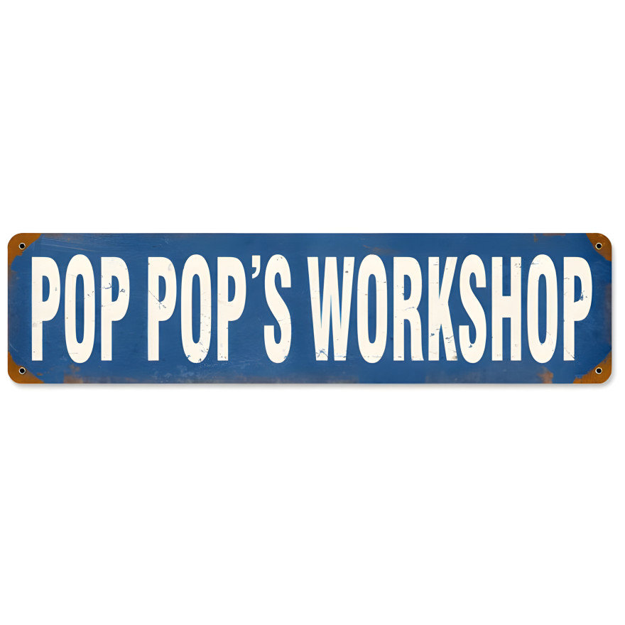 Pop Pop's Workshop Metal Sign - 5" x 20"