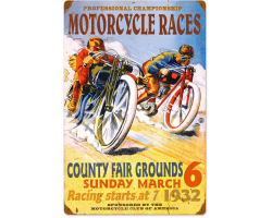 Pro Motorcycle Races Metal Sign