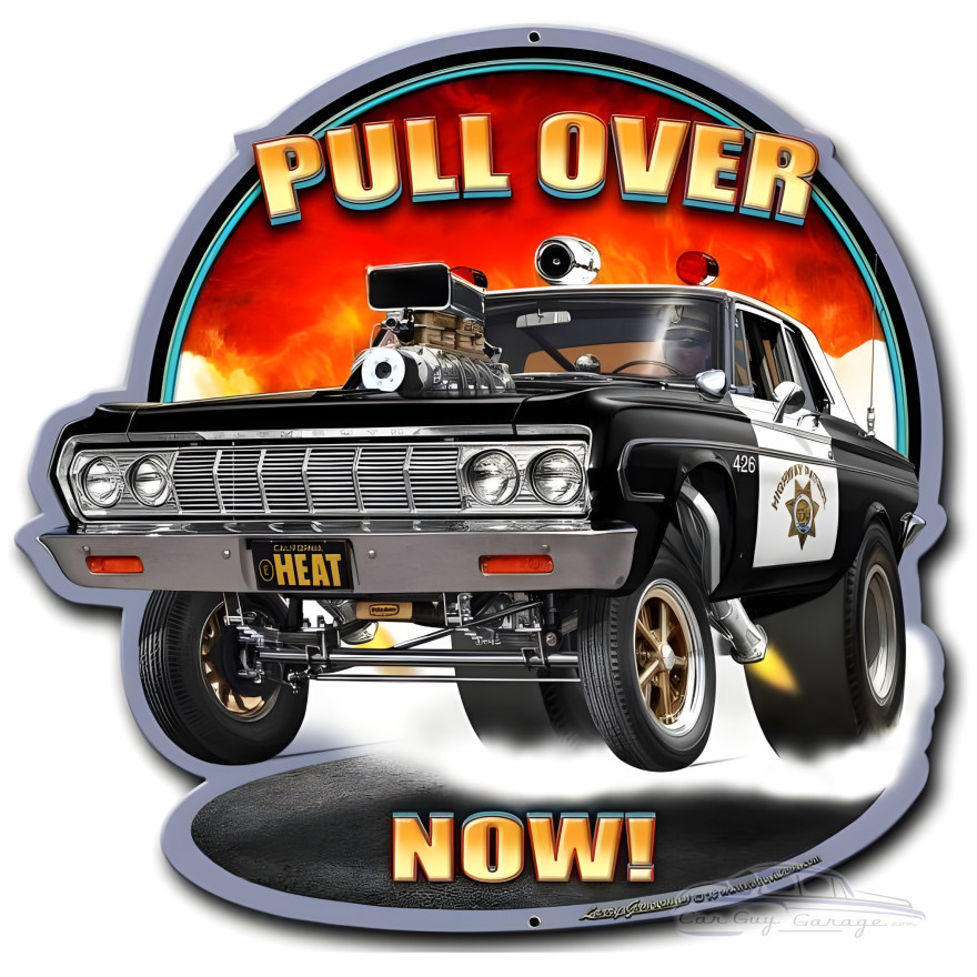 Pull Over Now Metal Sign - 18" x 18"