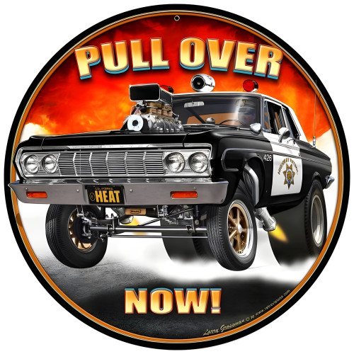 Pull Over Now Metal Sign - 14" Round