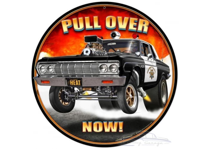 Pull Over Now Metal Sign - 14" Round