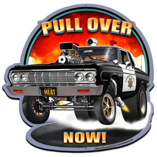 Pull Over Now Metal Sign - 28" Round