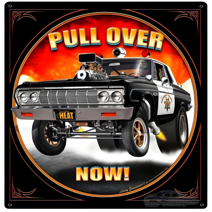 Pull Over Now Metal Sign - 24" x 24"