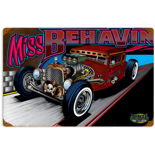 Rat Rod Miss Behavin Metal Sign - 12" x 18"