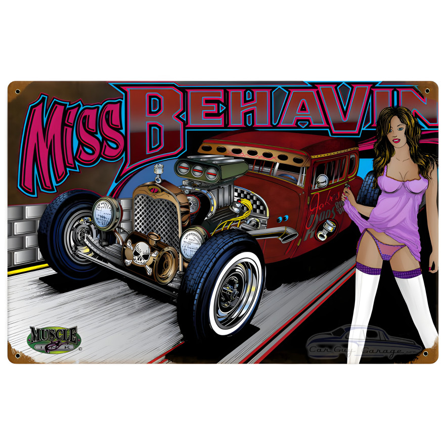 Rat Rod Miss Behavin Metal Sign - 18" x 12"