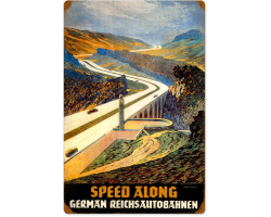 Reichsautobahn Speed Along Metal Sign