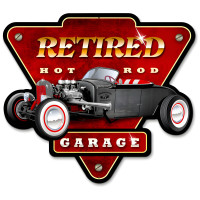 Retired Hot Rod Garage Metal Sign - 15" x 14"