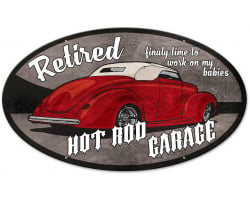Retired Hot Rod Garage Metal Sign - 14" x 24"