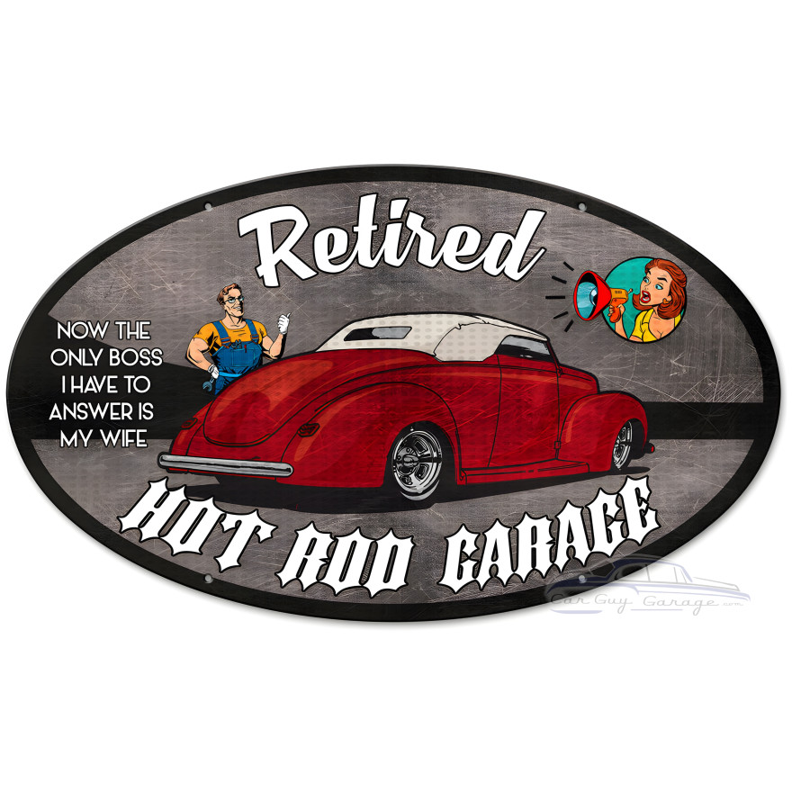 Retired Only Boss Hot Rod Garage Metal Sign - 24" x 14"