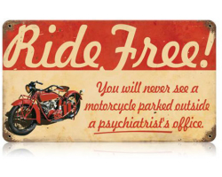 Ride Free Motorcycle Metal Sign