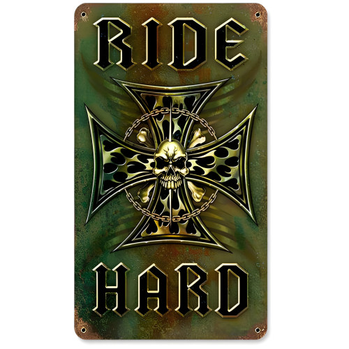 Ride Hard Metal Sign - 8" x 14"