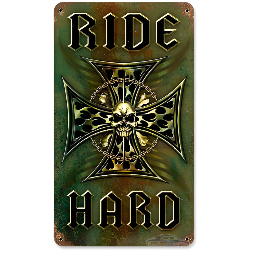 Ride Hard Metal Sign - 8" x 14"