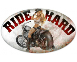 Ride Hard Metal Sign - 24" x 14"