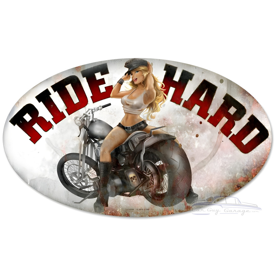 Ride Hard Metal Sign - 24" x 14"