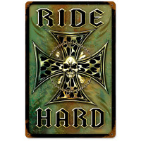 Ride Hard Metal Sign - 12" x 18"