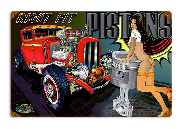 Right Fit Pistons Metal Sign