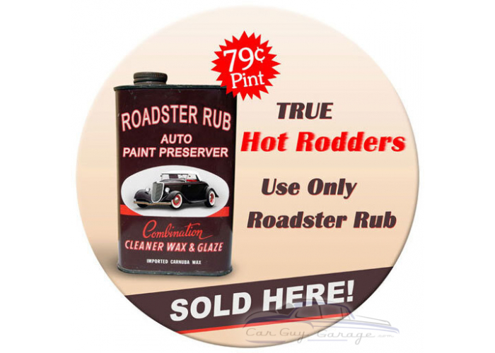 Roadster Rub Metal Sign - 14" x 14"