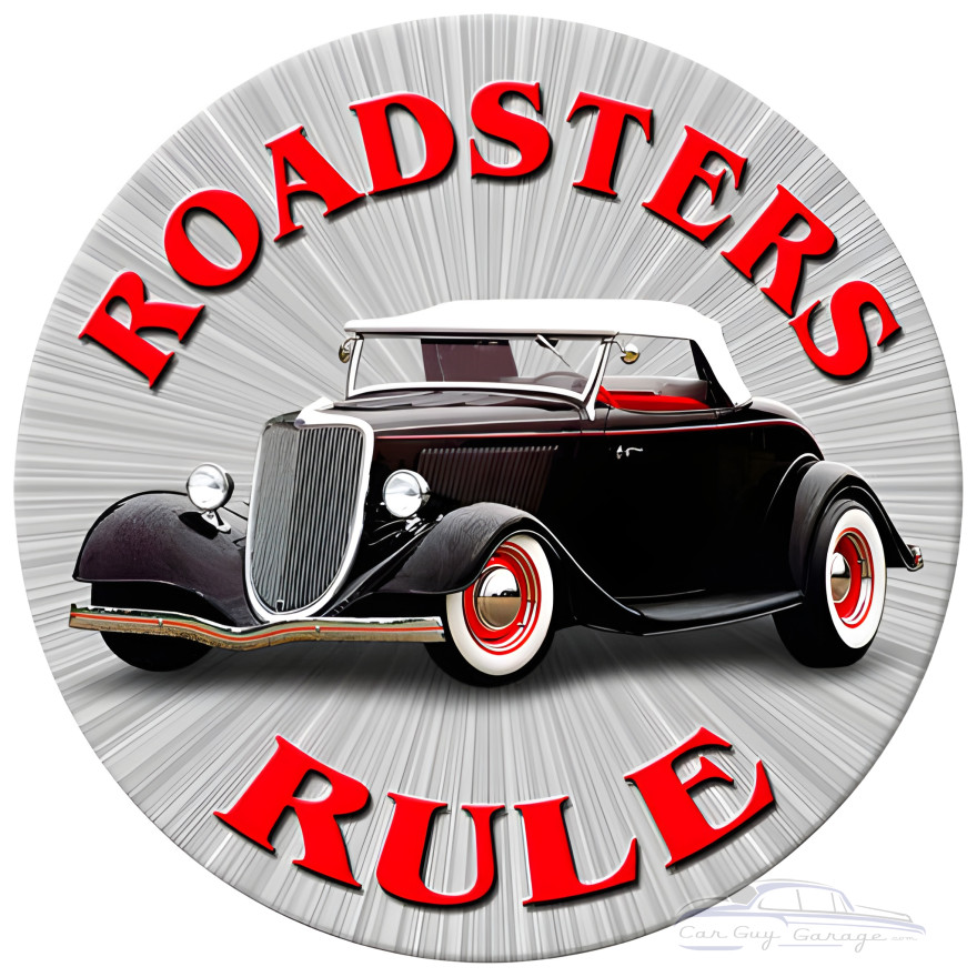 Roadsters Rule Metal Sign - 14" Round